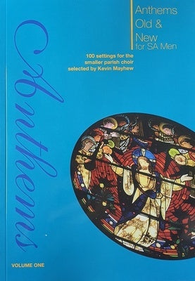 ANTHEMS OLD AND NEW VOL 1 SA MEN