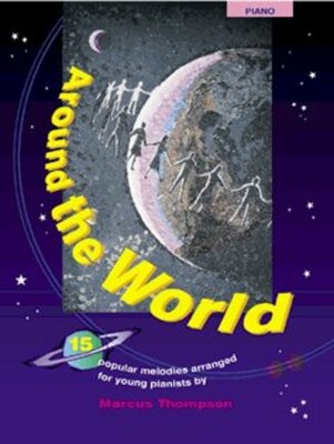 AROUND THE WORLD FOR YOUNG PIANISTS