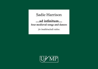 AD INFINITUM - 4 MEDIEVAL SONGS AND DANCES VIOLIN ENSEMBLE