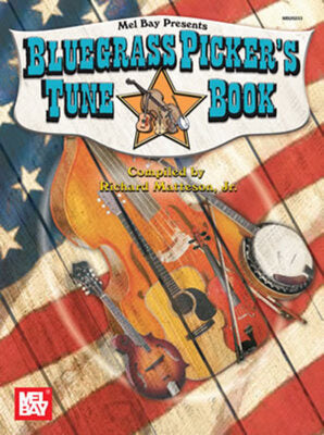 BLUEGRASS PICKERS TUNE BOOK