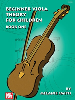BEGINNER VIOLA THEORY FOR CHILDREN BK 1