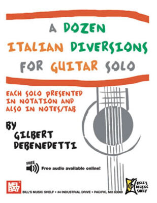 A DOZEN ITALIAN DIVERSIONS FOR GUITAR SOLO NOTES/TAB BK/OLA