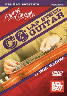 ANYONE CAN PLAY C6 LAP STEEL GUITAR DVD