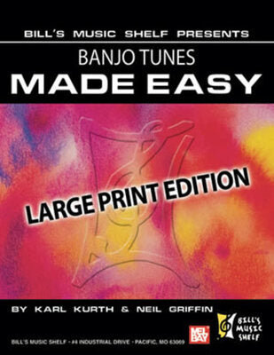 BANJO TUNES MADE EASY LARGE PRINT EDITION TAB