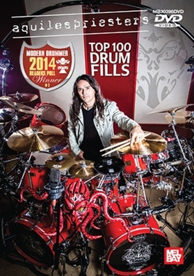 AQUILES PRIESTER'S TOP 100 DRUM FILLS