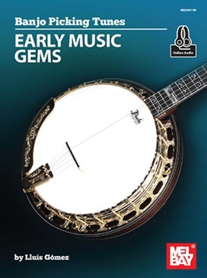 BANJO PICKING TUNES EARLY MUSIC GEMS TAB BK/OLA