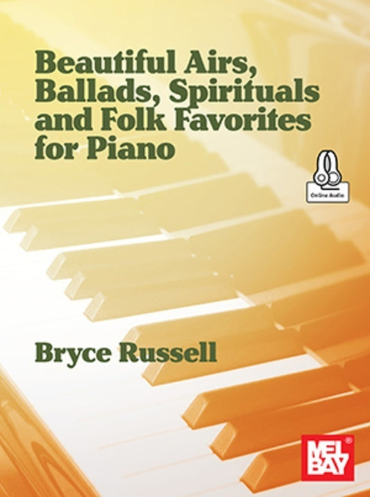 BEAUTIFUL AIRS BALLADS SPIRITUALS FOLK FAVORITES PIANO BK/OA