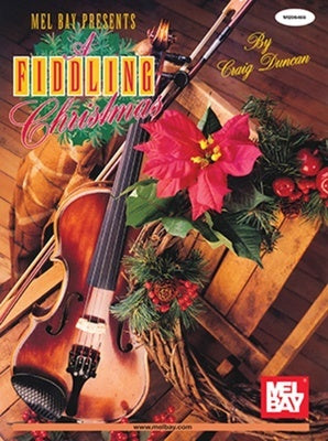A FIDDLING CHRISTMAS VIOLIN/PIANO