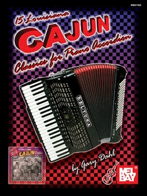 15 LOUISIANA CAJAN CLASSICS FOR PIANO ACCORDION