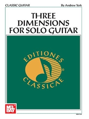 ANDREW YORK THREE DIMENSION FOR SOLO GUITAR