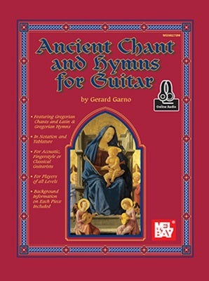 ANCIENT CHANT AND HYMNS FOR GUITAR BK/OLA