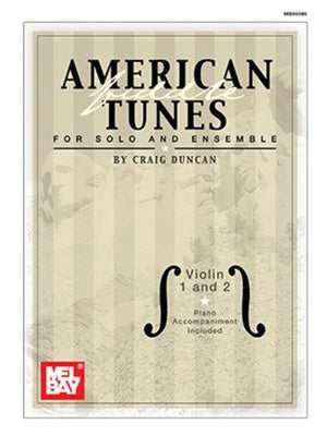 AMERICAN FIDDLE TUNES FOR SOLO & ENSEM VIOLIN 1&2