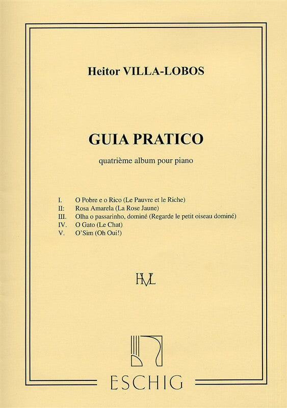 VILLA-LOBOS - GUIA PRATICO ALBUM NO 4 FOR PIANO