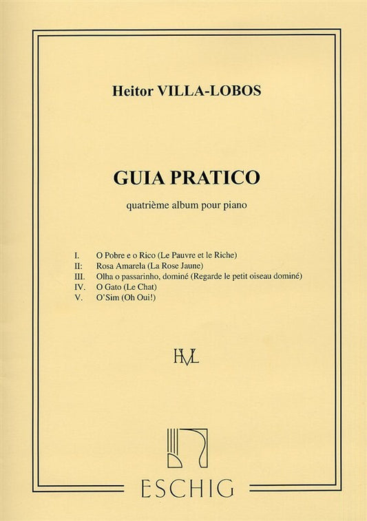 VILLA-LOBOS - GUIA PRATICO ALBUM NO 4 FOR PIANO