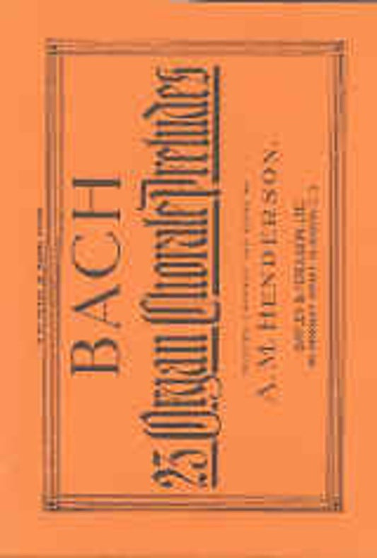 BACH - 23 ORGAN CHORALE PRELUDES