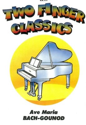 AVE MARIA TWO FINGER CLASSICS PIANO