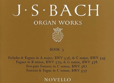 BACH ORGAN WORKS BOOK 3