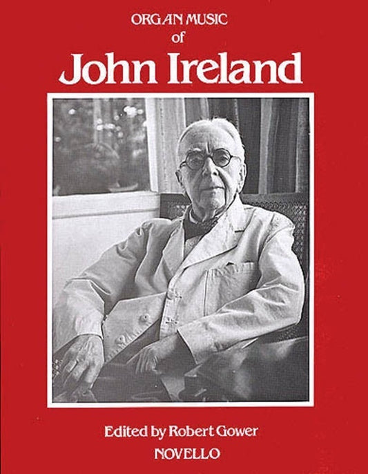 IRELAND J. ORGAN MUSIC OF