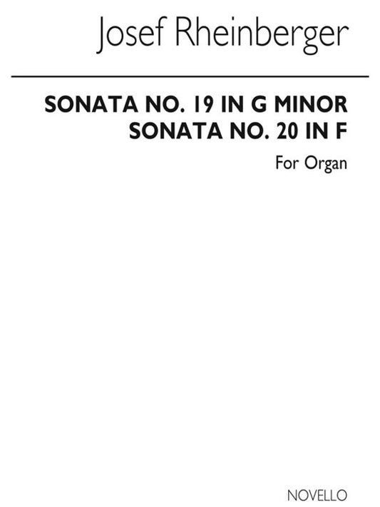 RHEINBERGER SONATAS NO'S 19 & 20 ORGAN (ARCHIVE)