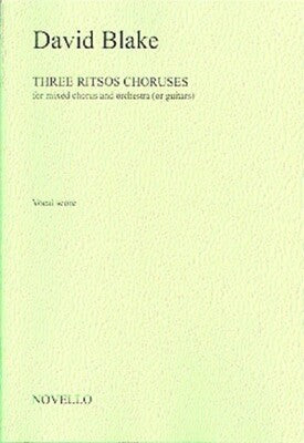 BLAKE 3 RITSOS CHORUSES VOCAL SCORE