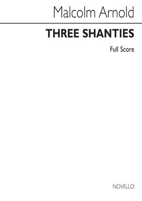 ARNOLD - 3 SHANTIES FOR WIND OCTET FULL SCORE