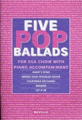 5 POP BALLADS SSA NOVELLO YOUTH CHORALS