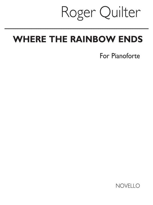 WHERE THE RAINBOW ENDS PIANO