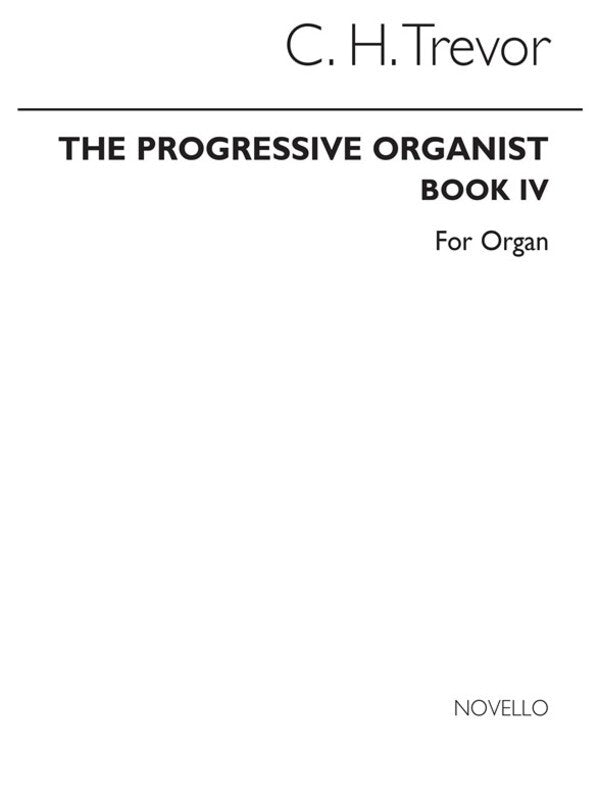 TREVOR - THE PROGRESSIVE ORGANIST BK 4