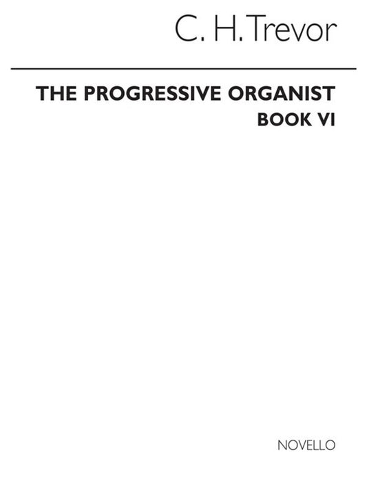 TREVOR - THE PROGRESSIVE ORGANIST BK 6