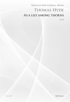 AS A LILY AMONG THORNS SATB