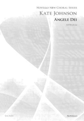 ANGELE DEI SATB