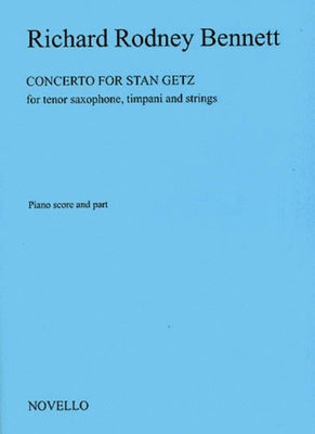 BENNETT CONCERTO FOR STAN GETZ TSAX/PIANO