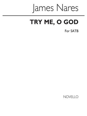 ARES TRY ME O GOD SATB