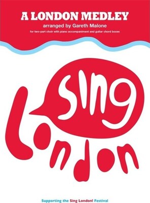 A LONDON MEDLEY SING LONDON 2 PART/PIANO