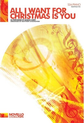 ALL I WANT FOR CHRISTMAS IS YOU SSA/PIANO