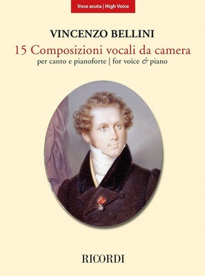 BELLINI - 15 COMPOSIZIONI VOCALI DA CAMERA HIGH VOICE/PIANO