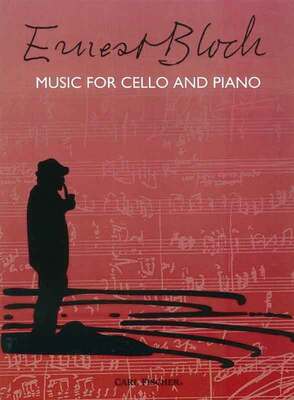 BLOCH - MUSIC FOR CELLO AND PIANO