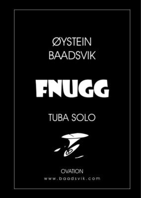 BAADSVIK - FNUGG FOR SOLO TUBA