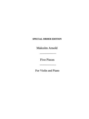 ARNOLD  - 5 PIECES OP 84 FOR VIOLIN/PIANO