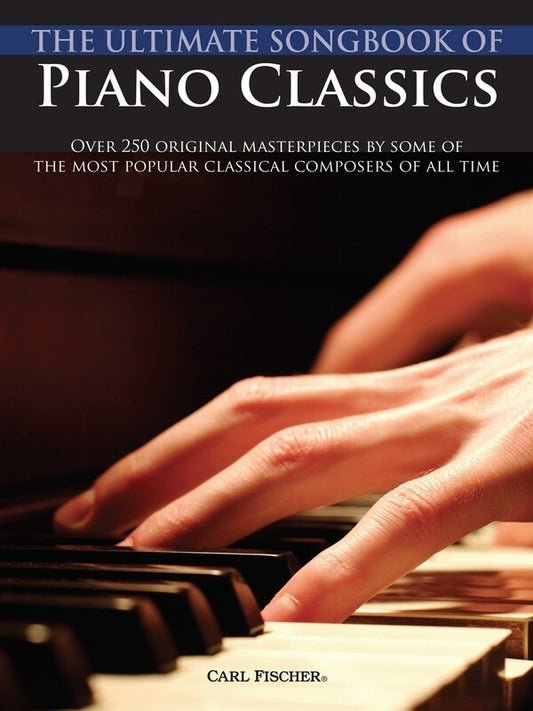 ULTIMATE SONGBOOK OF PIANO CLASSICS