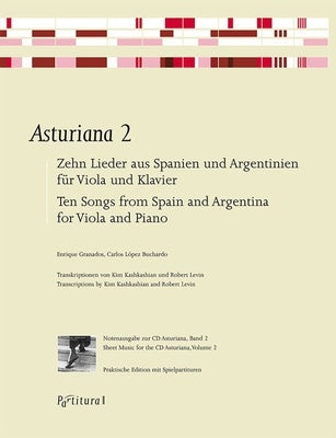 ASTURIANA 2 TEN SONGS FROM SPAIN & ARGENTINA FOR VIOLA/PIANO