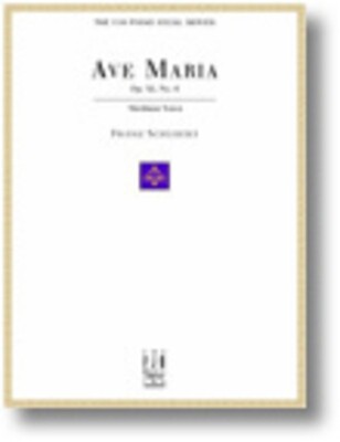 AVE MARIA OP 52  NO 6 MEDIUM VOICE