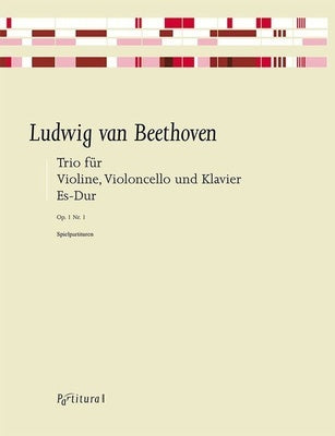 BEETHOVEN - TRIO E FLAT MAJOR OP 1 NO 1 VIOLIN/CELLO/PIANO