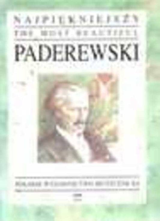 THE MOST BEAUTIFUL PADEREWSKI FOR PIANO