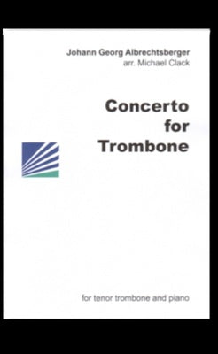 ALBRECHTSBERGER - CONCERTO FOR TROMBONE/PIANO