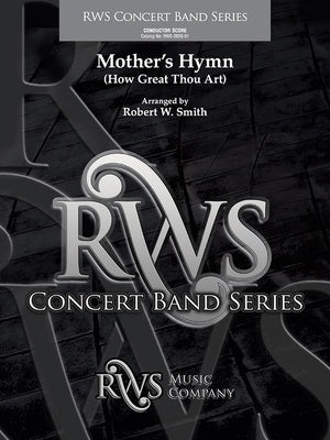 A MOTHERS HYMN FOR CONCERT BAND CB3 FULL SCORE