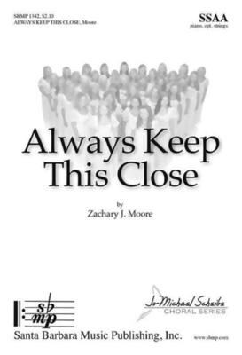 ALWAYS KEEP THIS CLOSE SSAA