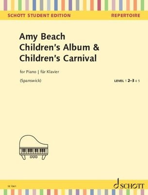 BEACH - CHILDRENS ALBUM & CHILDRENS CARNIVAL OP 25 FOR PIANO