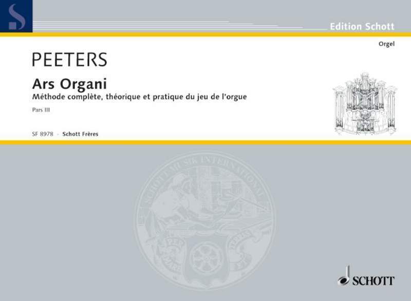 PEETERS - ARS ORGANI VOL 3 FOR ORGAN