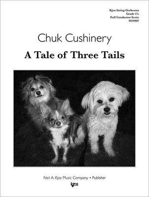 A TALE OF THREE TAILS FOR STRING ORCHESTRA SO1.5 FULL SCORE